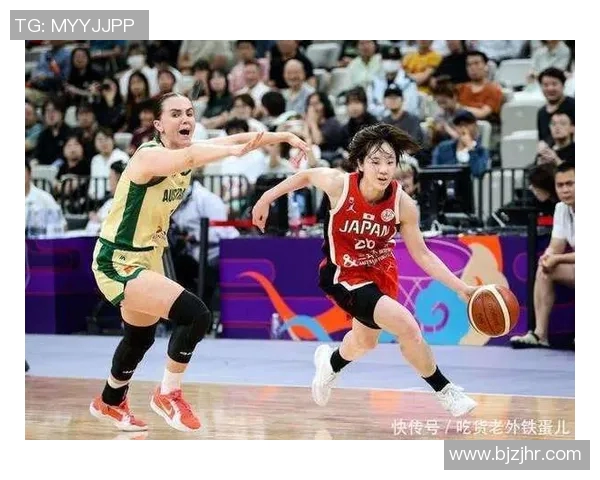 澳大利亚女篮对阵日本女篮精彩对决分析与赛前预测